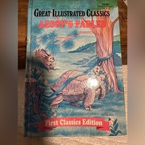 Great Illustrated Classics: Aesop's Fables (First Classics Edition)